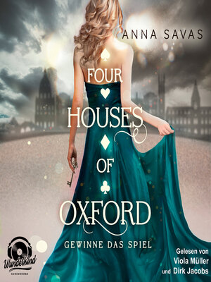 cover image of Gewinne das Spiel--Four Houses of Oxford, Band 2